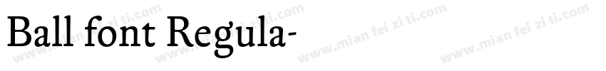 Ball font Regula字体转换